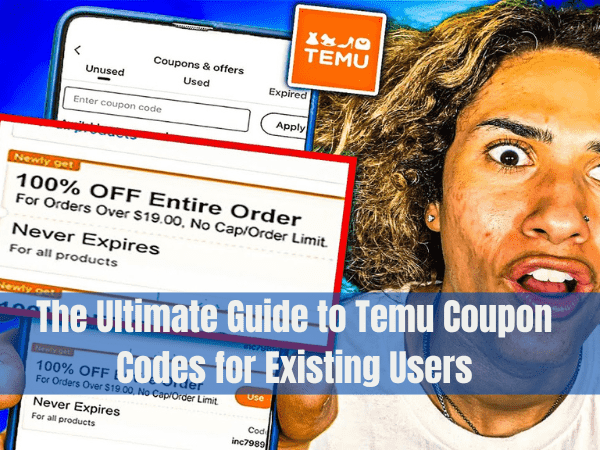 Temu Coupon Codes for Existing Users