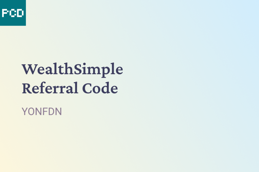 WealthSimple Referral Code