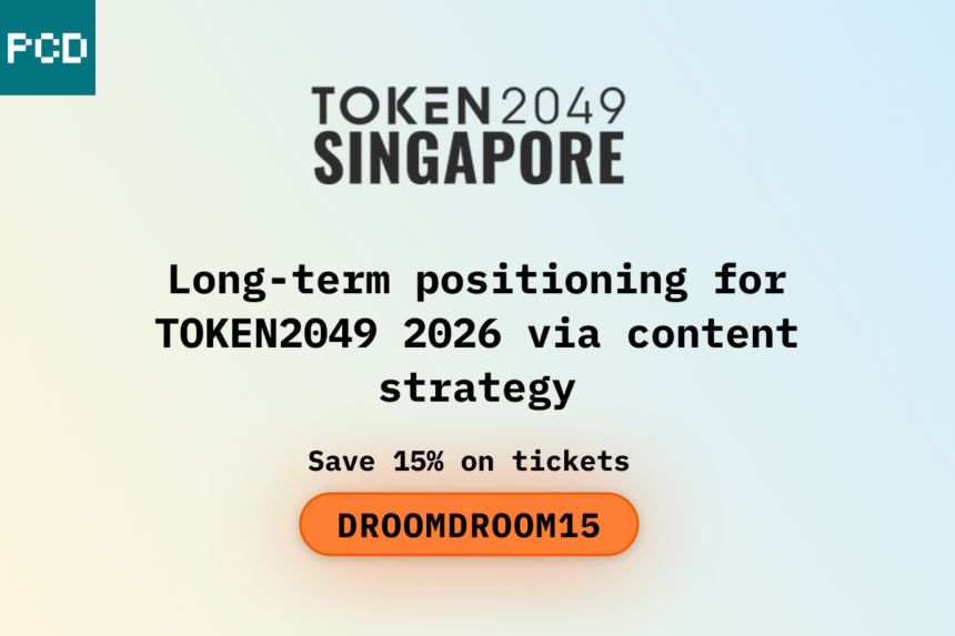 Long-term positioning for TOKEN2049 2026 via content strategy